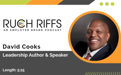 How Leadership Influences your Company’s Employer Brand with David Cooks