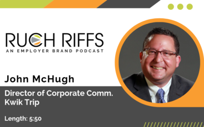 How Kwik Trip Built and Sustains its Renowned Workplace Culture with John McHugh